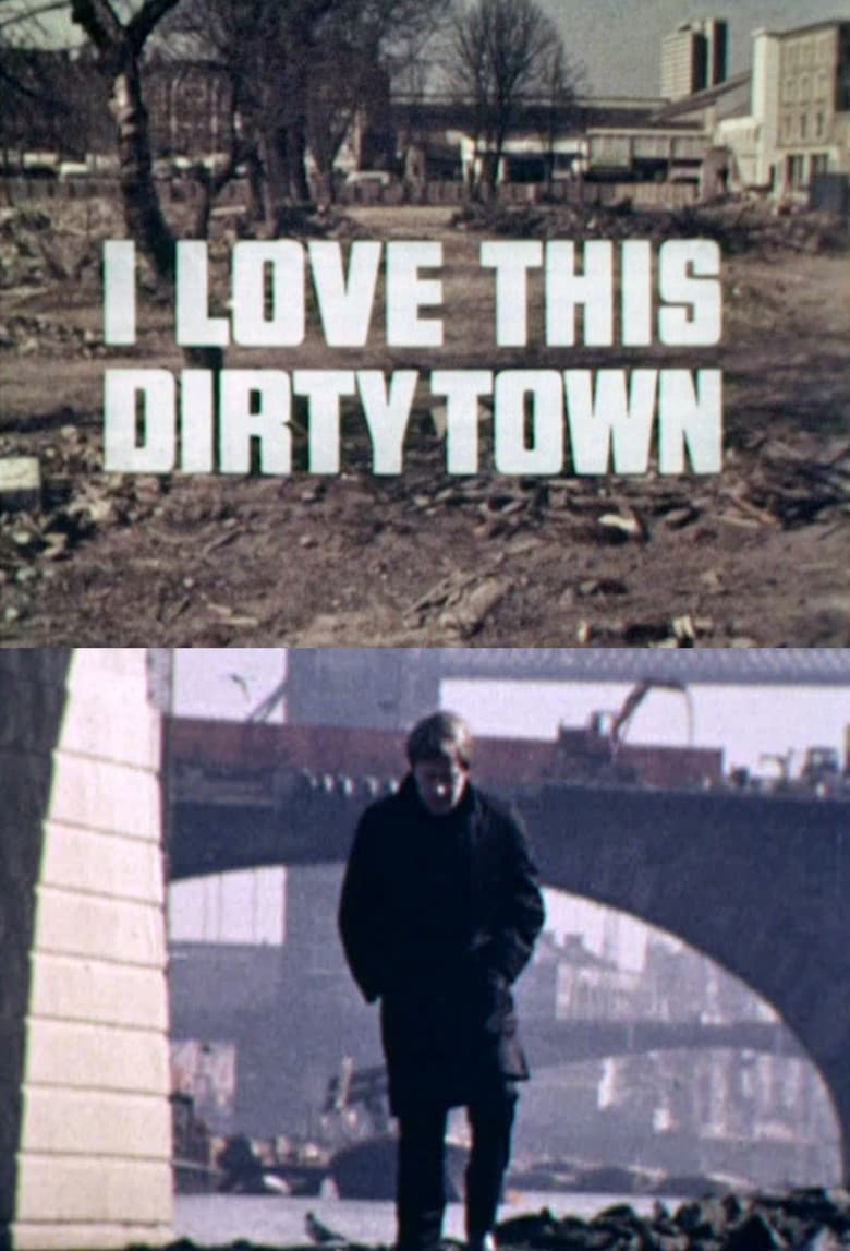 Poster of I Love This Dirty Town