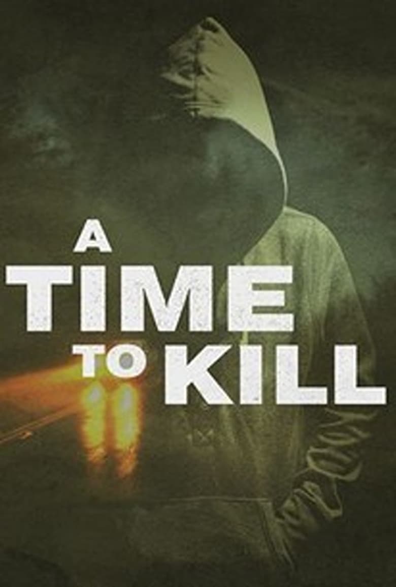 Poster of Episodes in A Time To Kill - Season 6 - Season 6