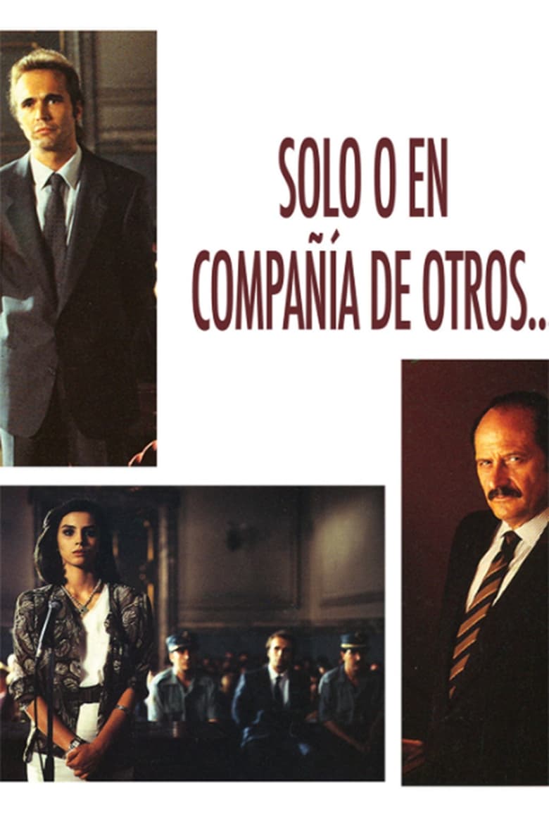 Poster of Solo o en compañía de otros