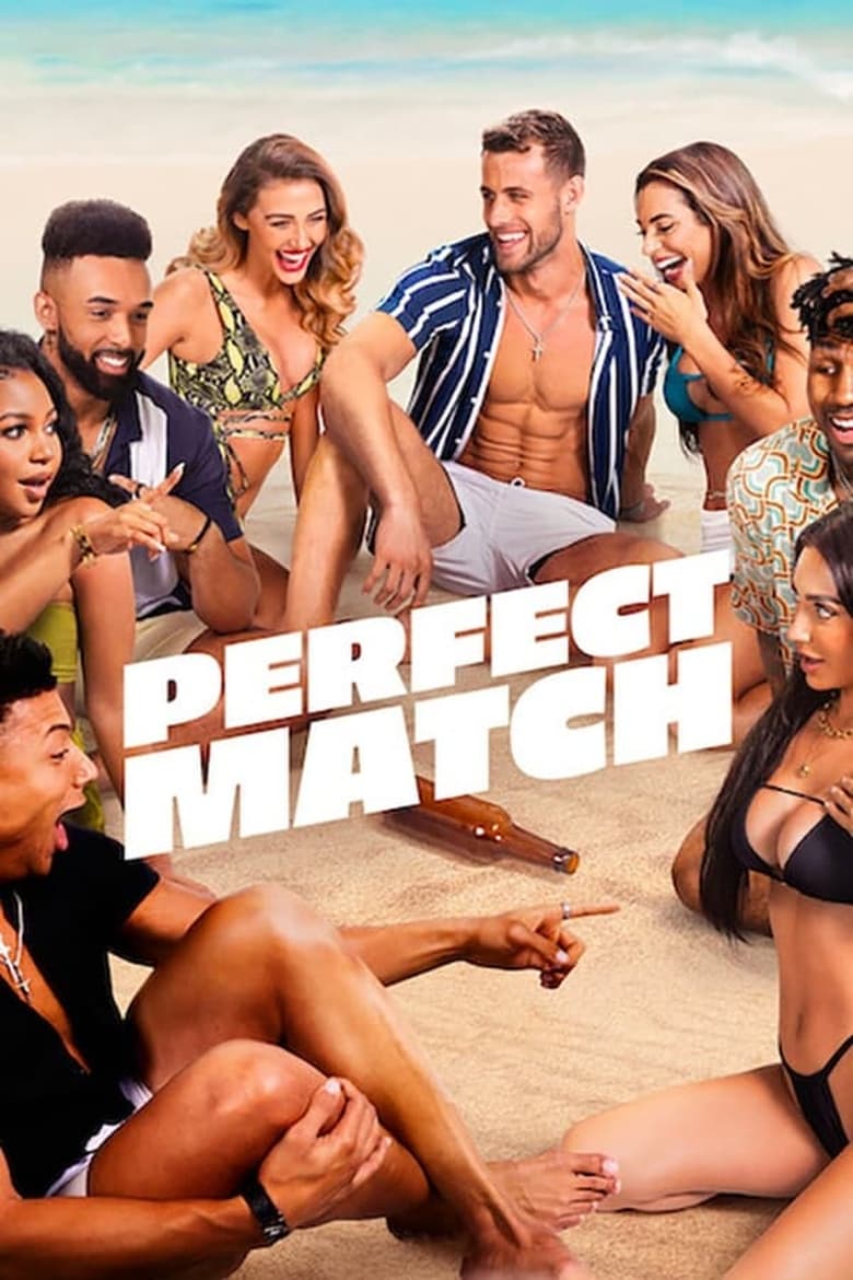 Poster of Episodes in Perfect Match - Season 1 - Season 1