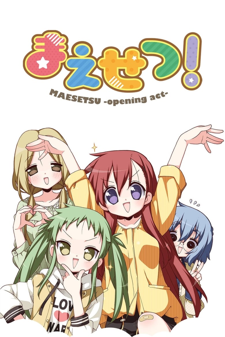 Poster of Episodes in Maesetsu! Opening Act - Season 1 - Season 1