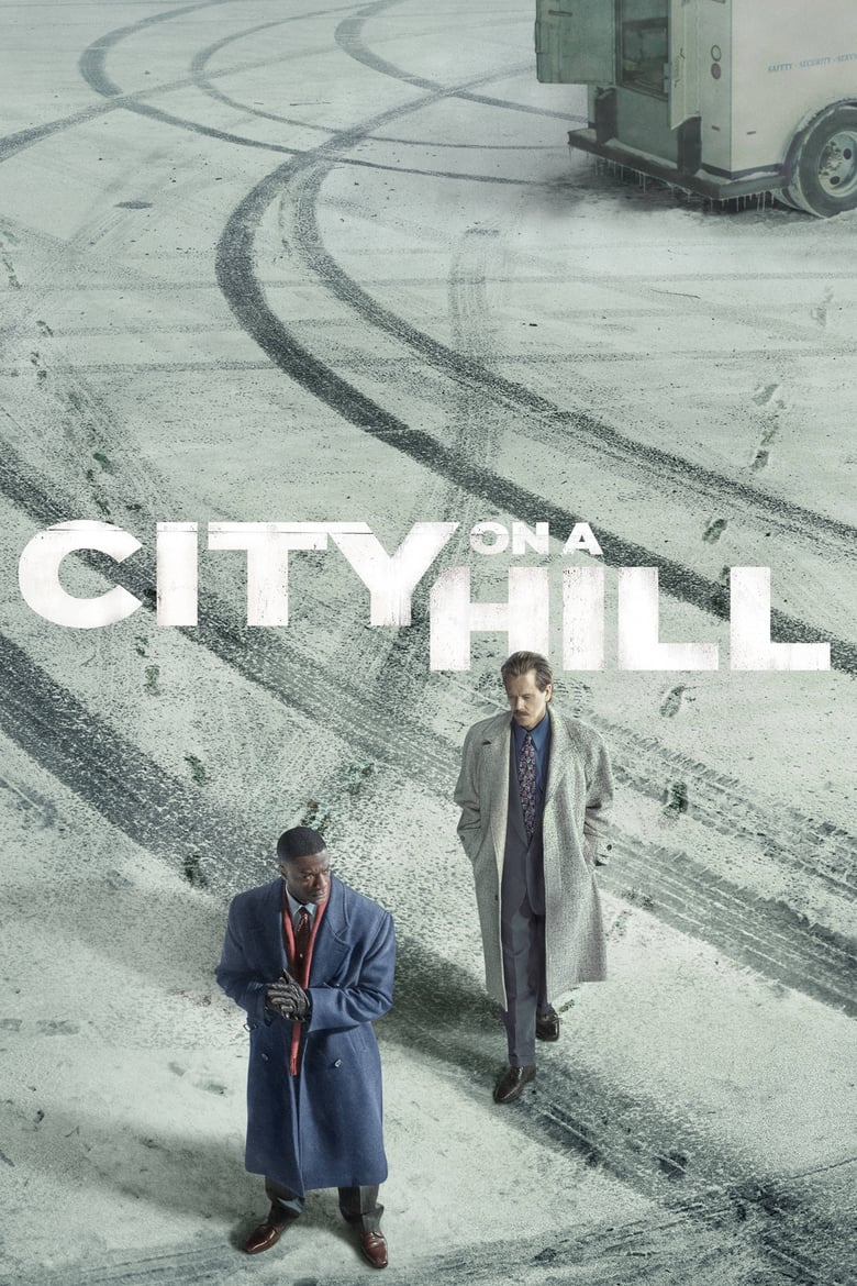 Poster of Episodes in City On A Hill - Season 1 - Season 1