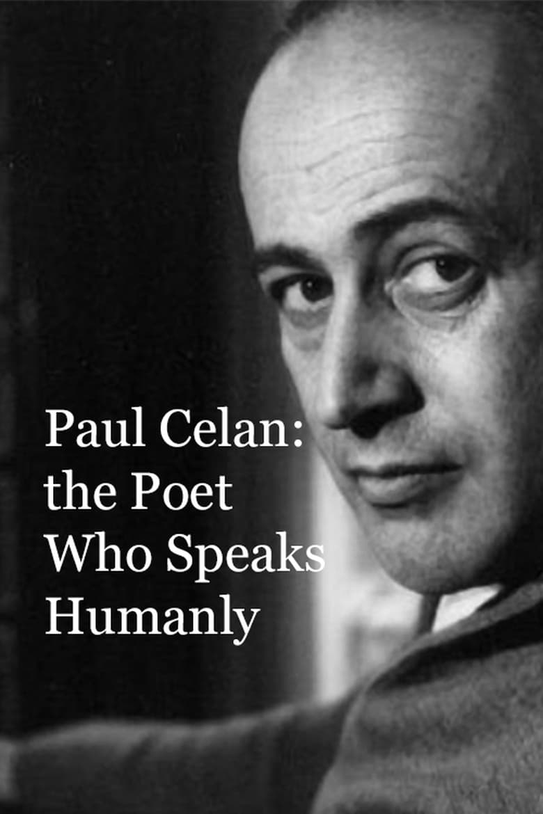 Poster of Paul Celan: the Poet Who Speaks Humanly