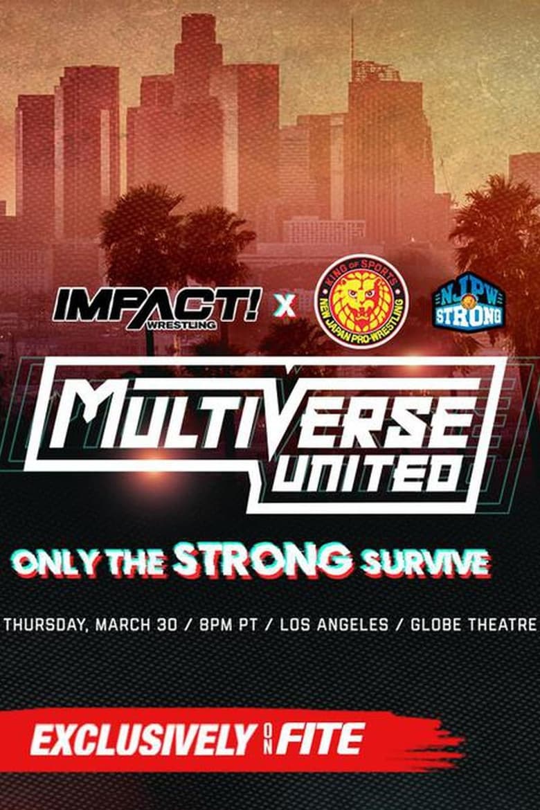 Poster of Impact Wrestling x NJPW Multiverse United: Only The Strong Survive