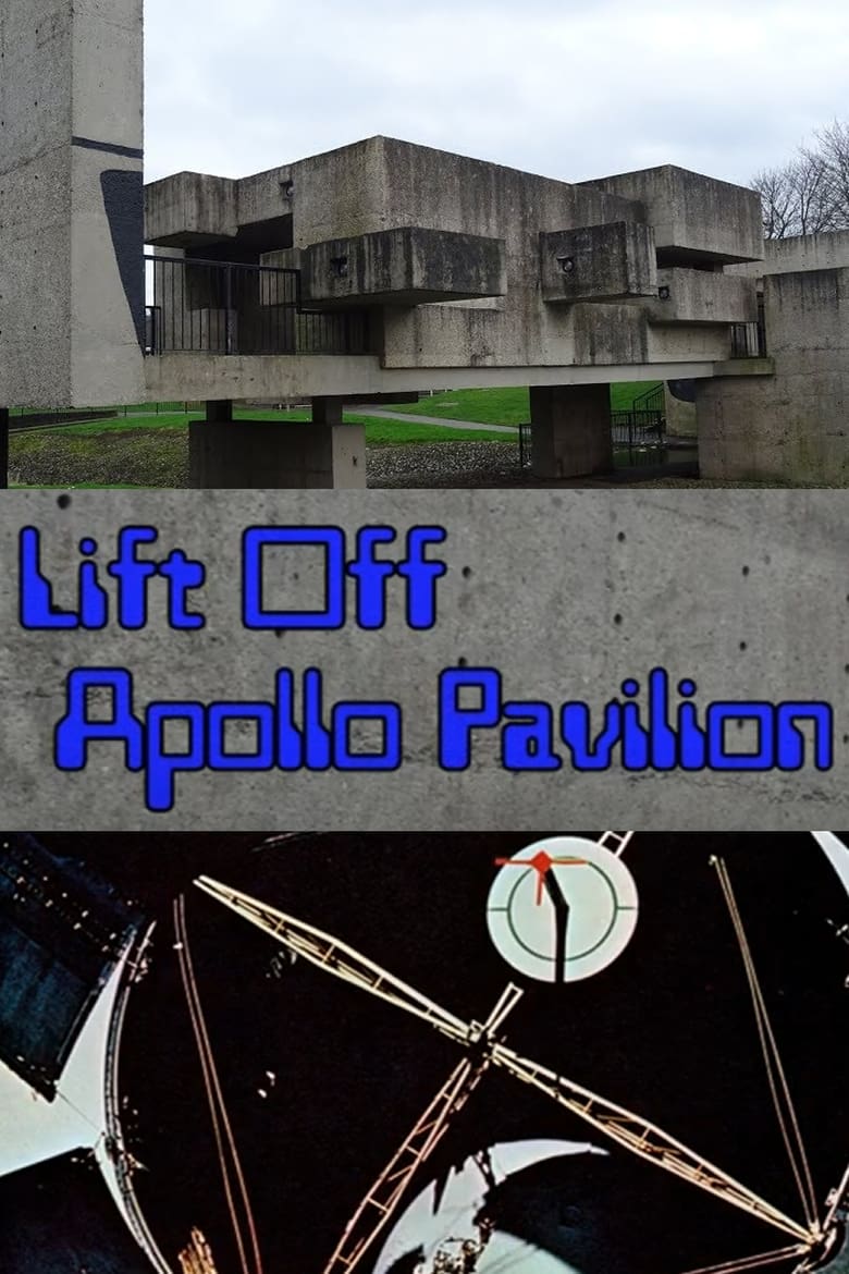 Poster of Lift Off Apollo Pavilion