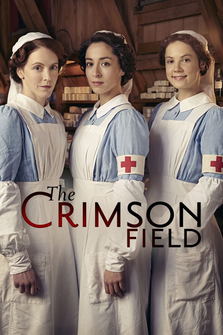 Poster of Episodes in The Crimson Field - Season 1 - Season 1