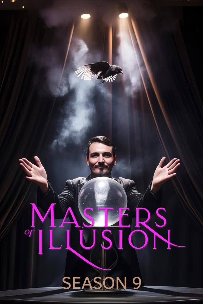 Poster of Episodes in Masters Of Illusion - Season 9 - Season 9