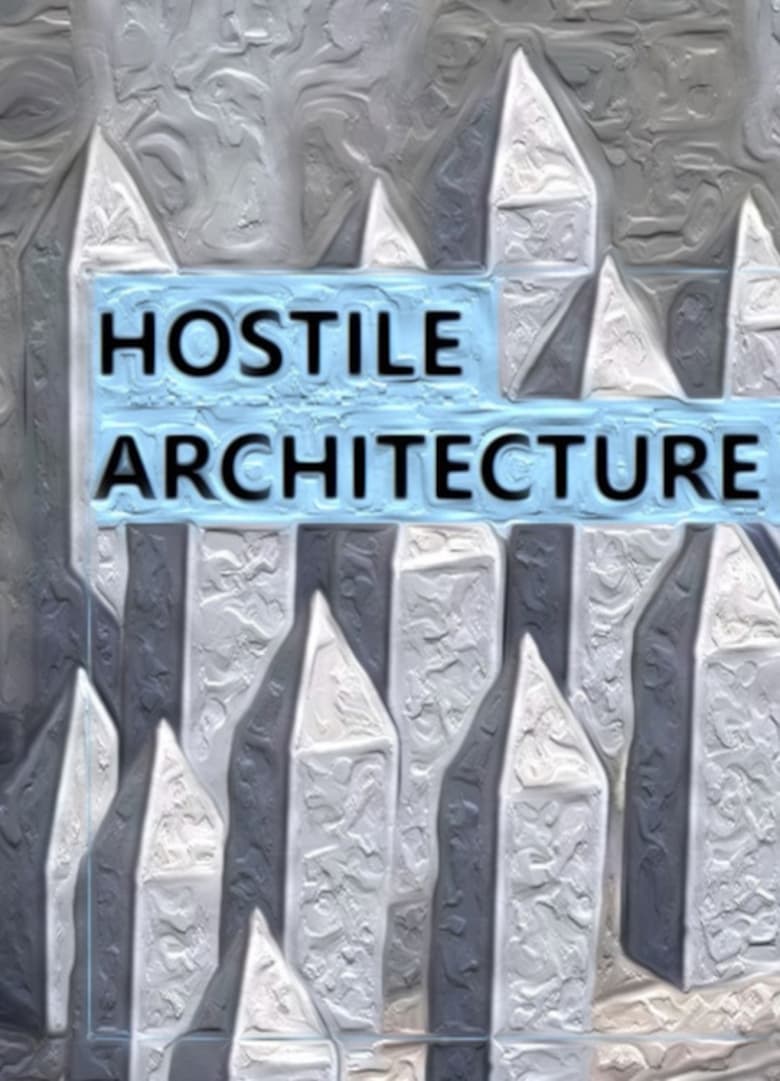 Poster of Hostile Architecture