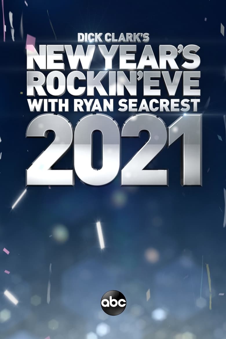 Poster of Episodes in Dick Clark's New Year's Rockin' Eve With Ryan Seacrest - 2020 - 2020