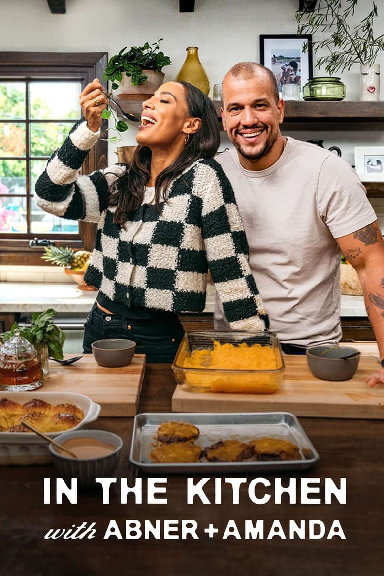 Poster of Episodes in In The Kitchen With Abner And Amanda - Season 2 - Season 2