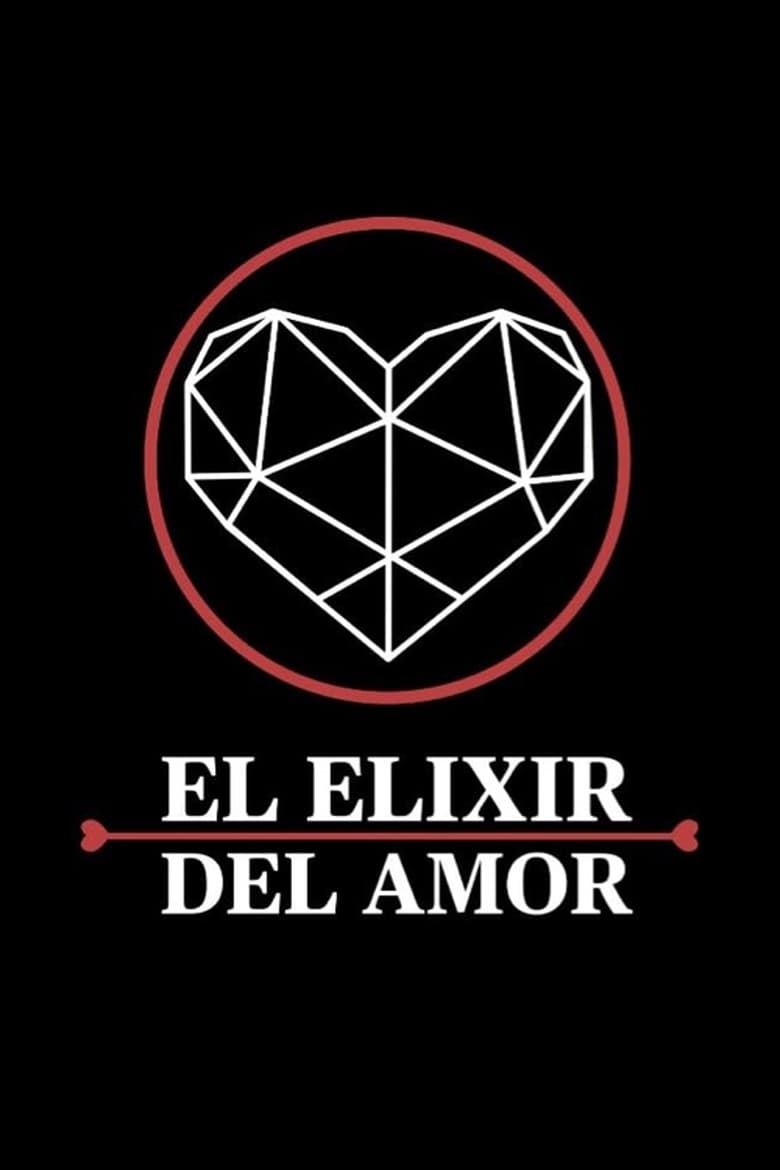 Poster of El Elixir del Amor