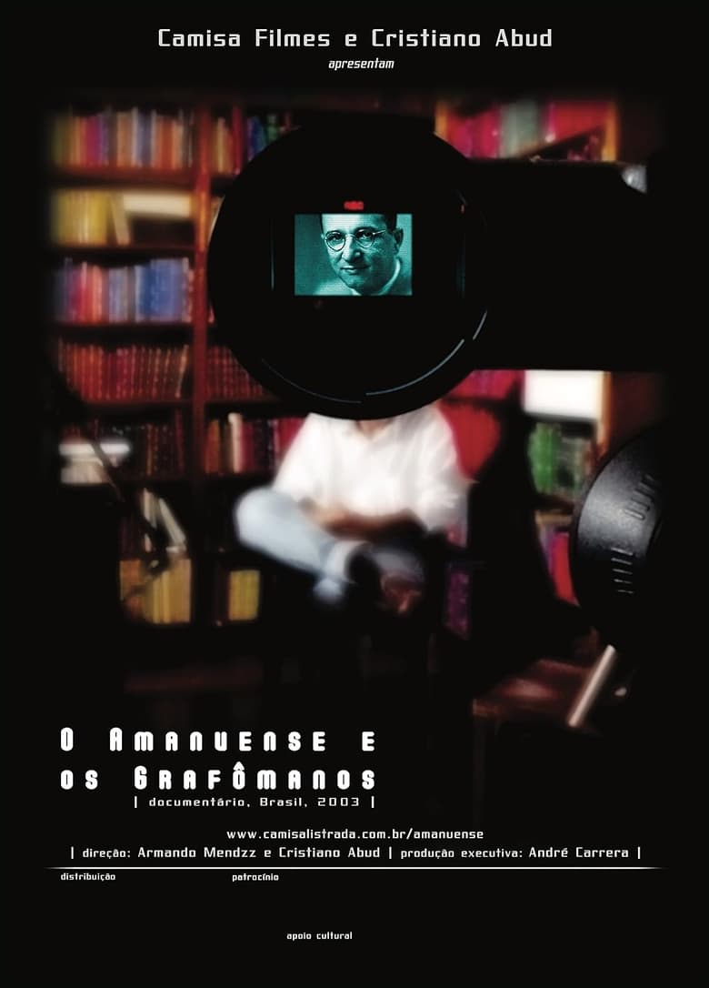 Poster of O Amanuense e os Grafômanos