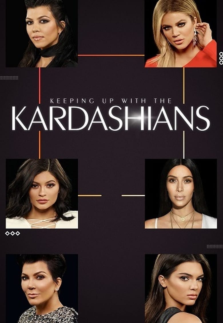 Poster of Episodes in Keeping Up With The Kardashians - Season 13 - Season 13