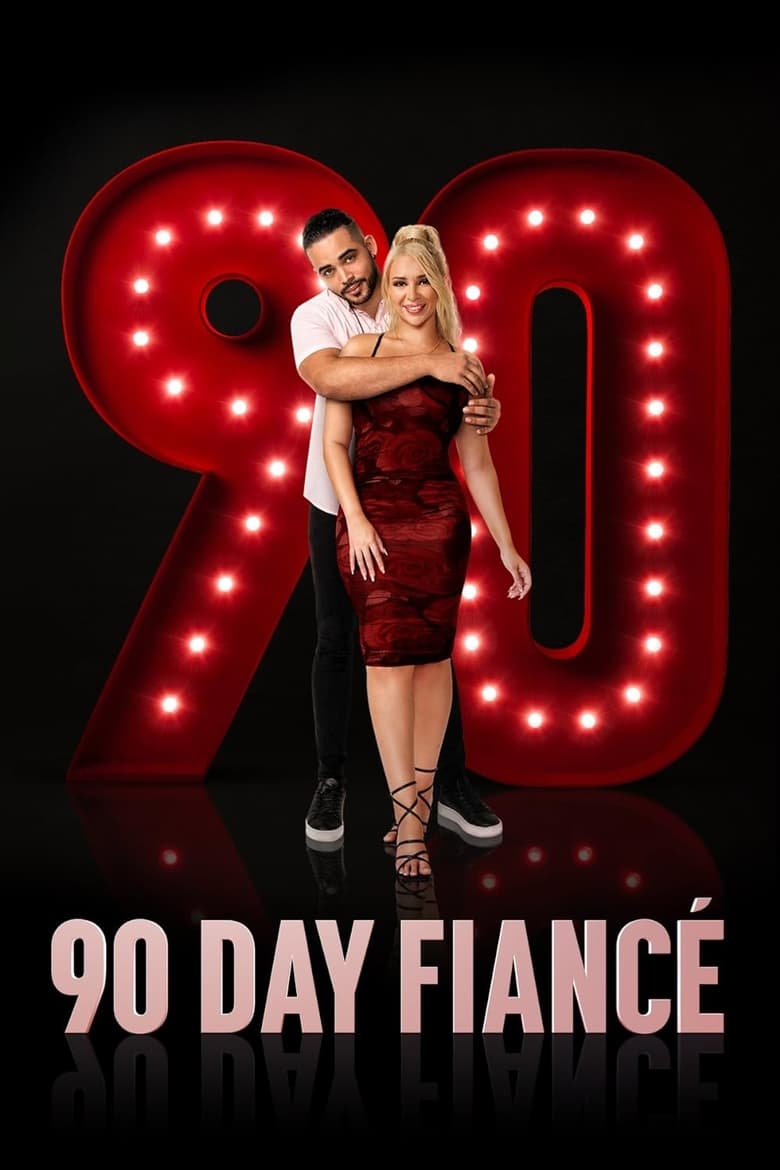 Poster of 90 Day Fiancé