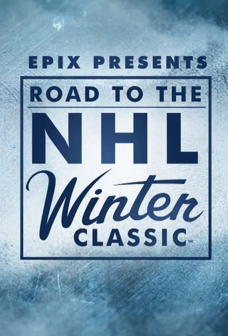 Poster of Road to the NHL Winter Classic