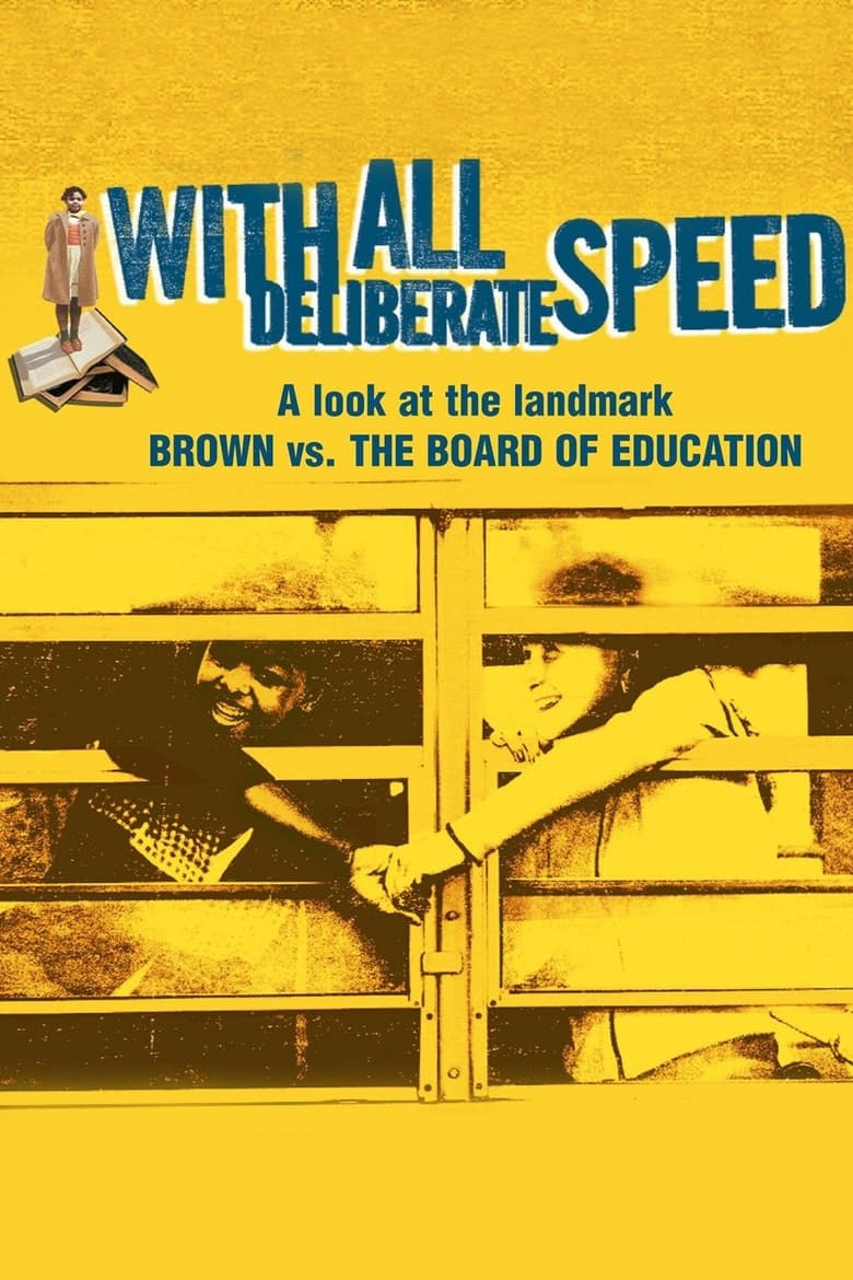 Poster of With All Deliberate Speed