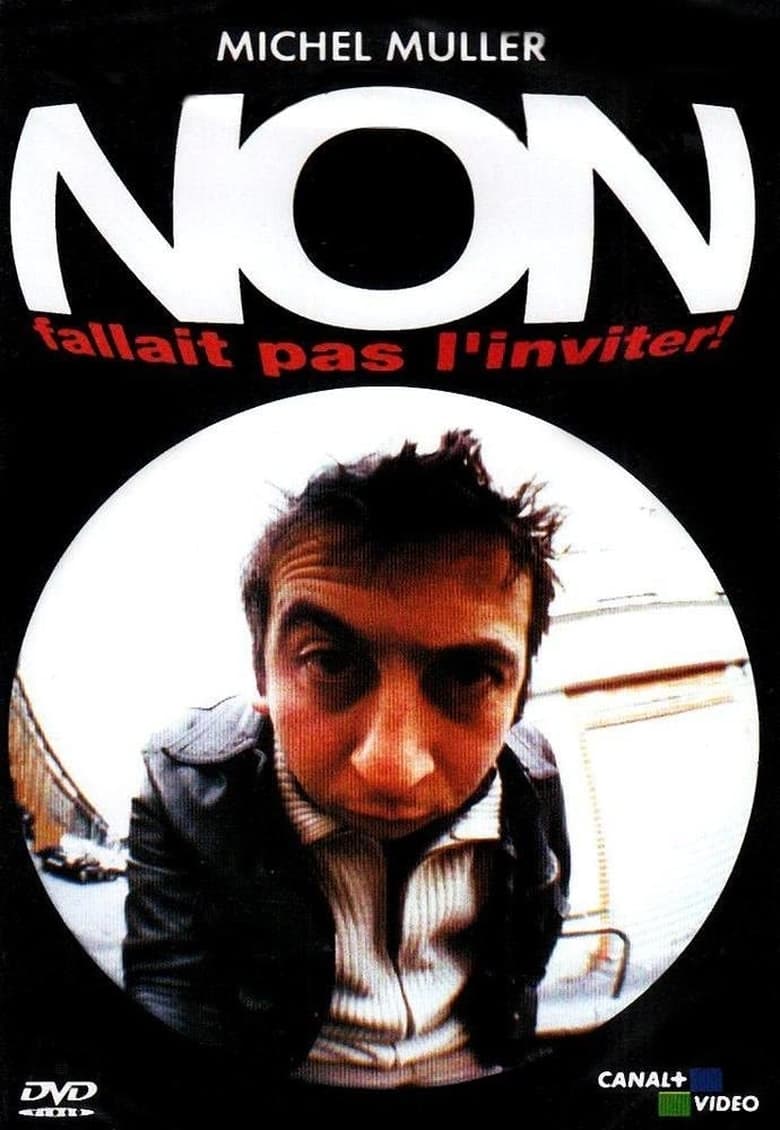 Poster of Non, fallait pas l'inviter !