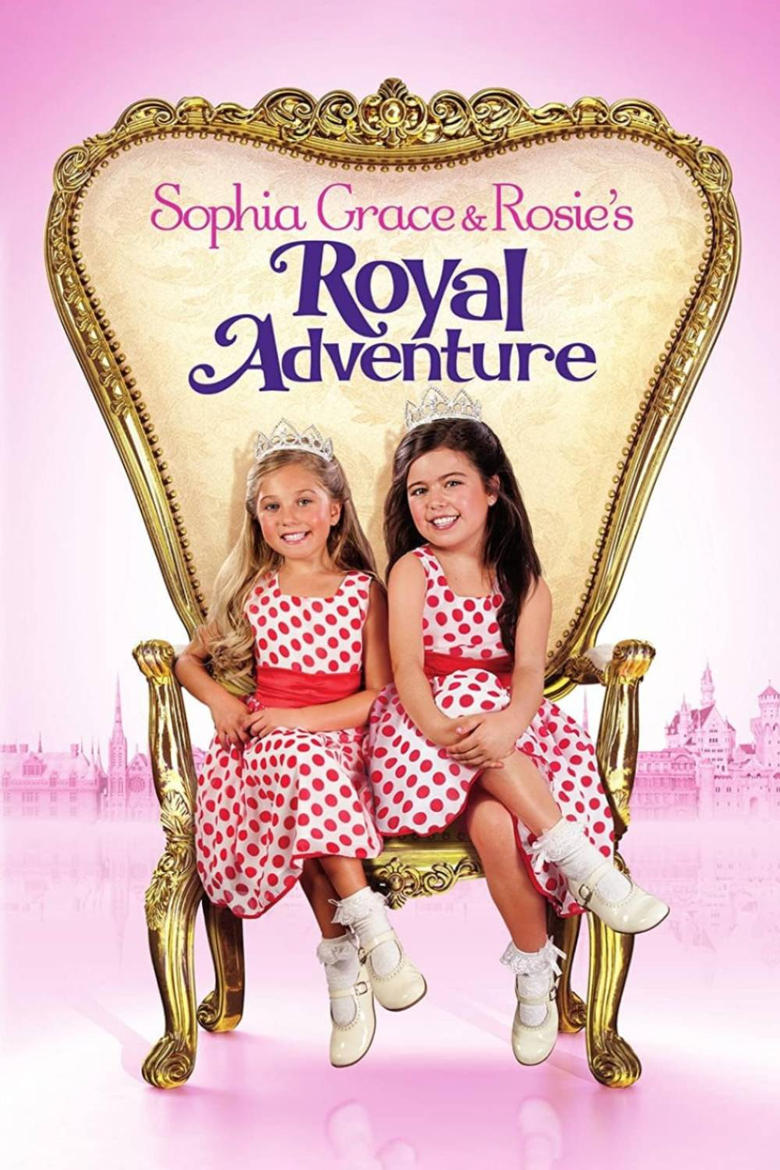 Poster of Sophia Grace & Rosie's Royal Adventure