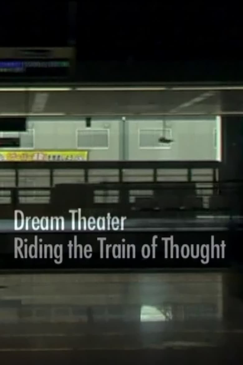 Poster of Dream Theater: Riding the Train of Thought