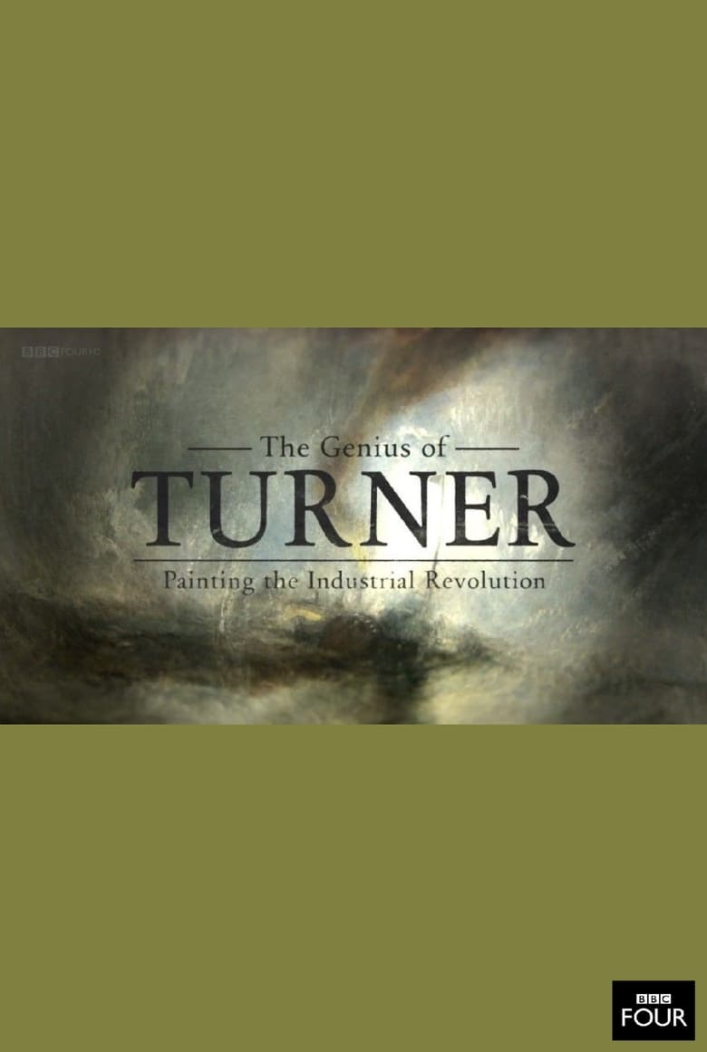 Poster of The Genius of Turner: Painting the Industrial Revolution