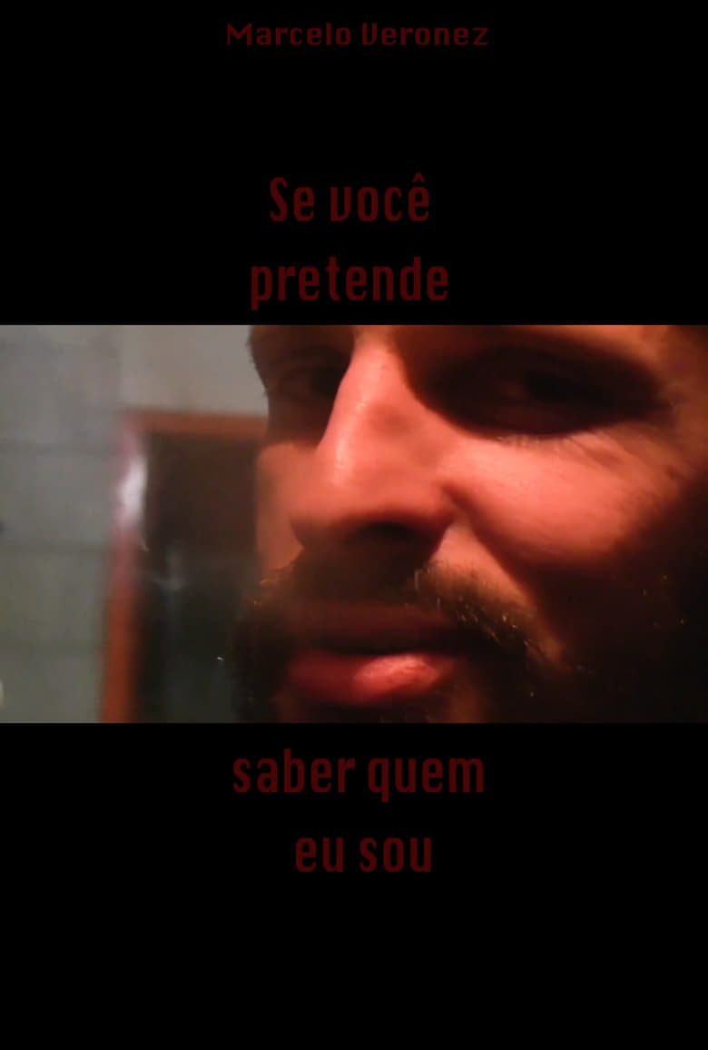 Poster of Se Você Pretende Saber Quem Eu Sou