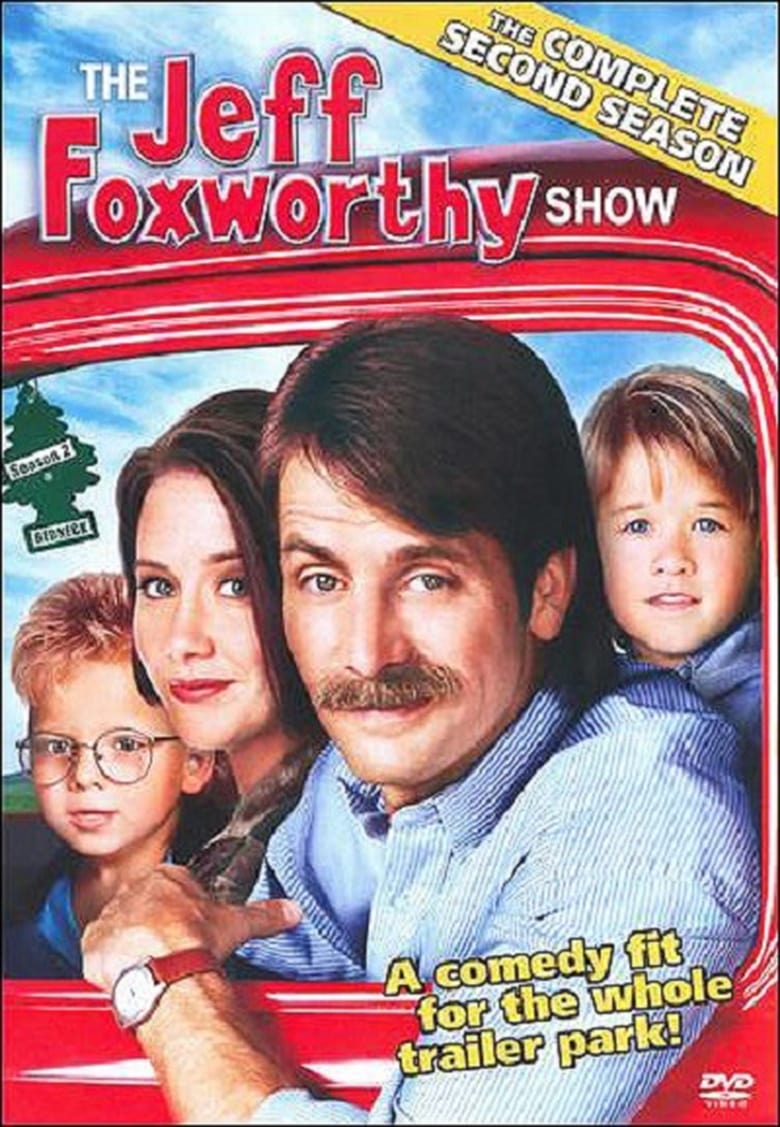 Poster of Cast and Crew in The Jeff Foxworthy Show - Season 2 - Episode 18 - Mooseface Loves Nuzzles