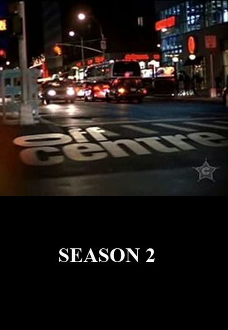 Poster of Episodes in Off Centre - Season 2 - Season 2