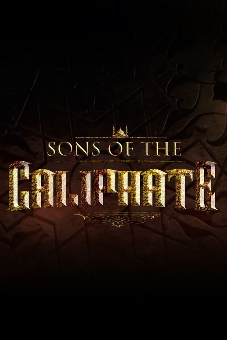 Poster of Cast and Crew in Sons Of The Caliphate - Season 2 - Episode 12 - Episode 12