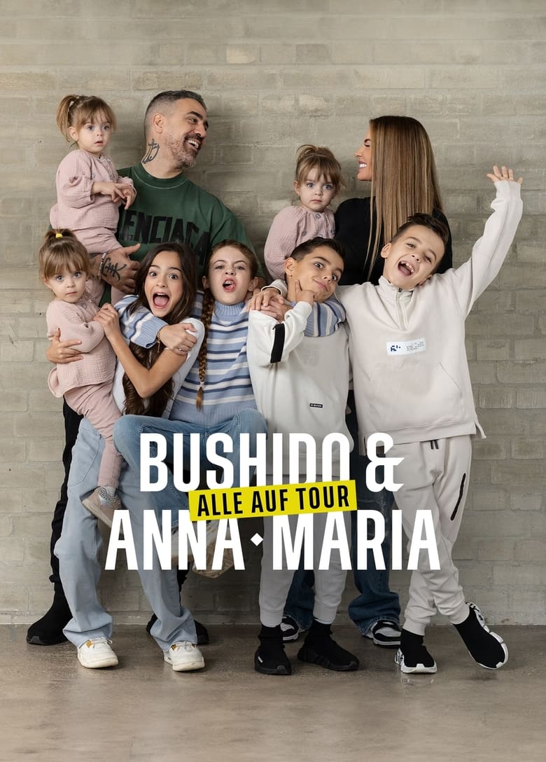 Poster of Bushido & Anna-Maria – Alle auf Tour