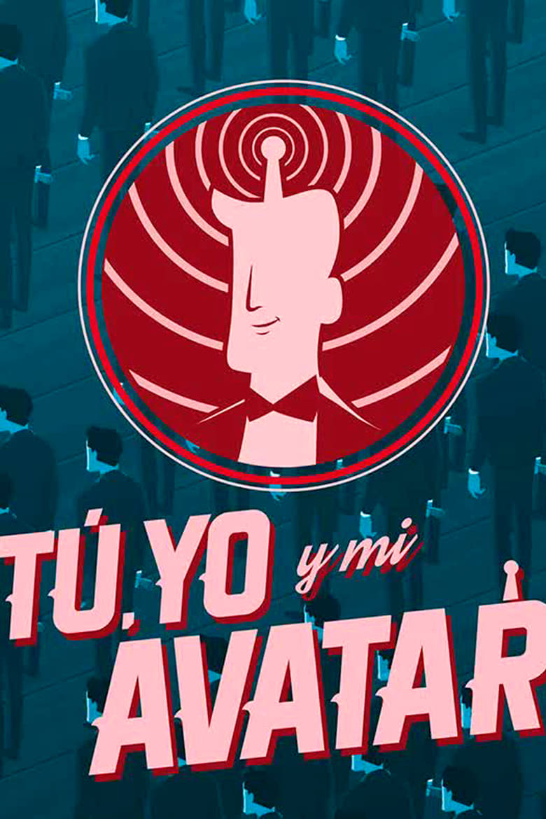 Poster of Tú, Yo Y Mi Avatar - Season 1 - Episode 8 - Episode 8