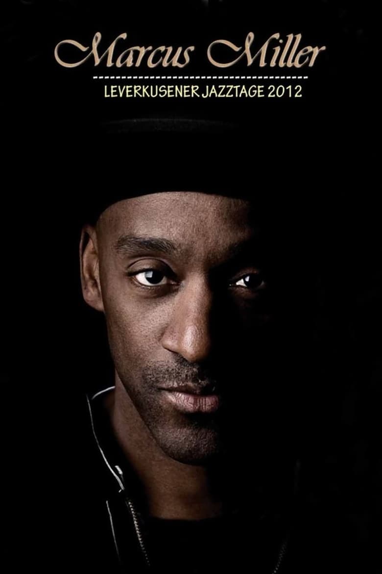 Poster of Marcus Miller - Leverkusener Jazztage 2012