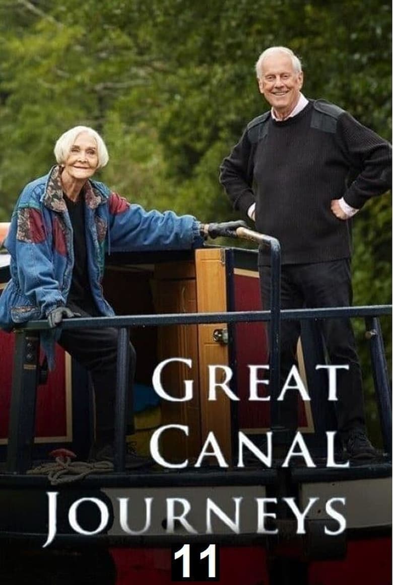 Poster of Episodes in Great Canal Journeys - Season 11 - Season 11