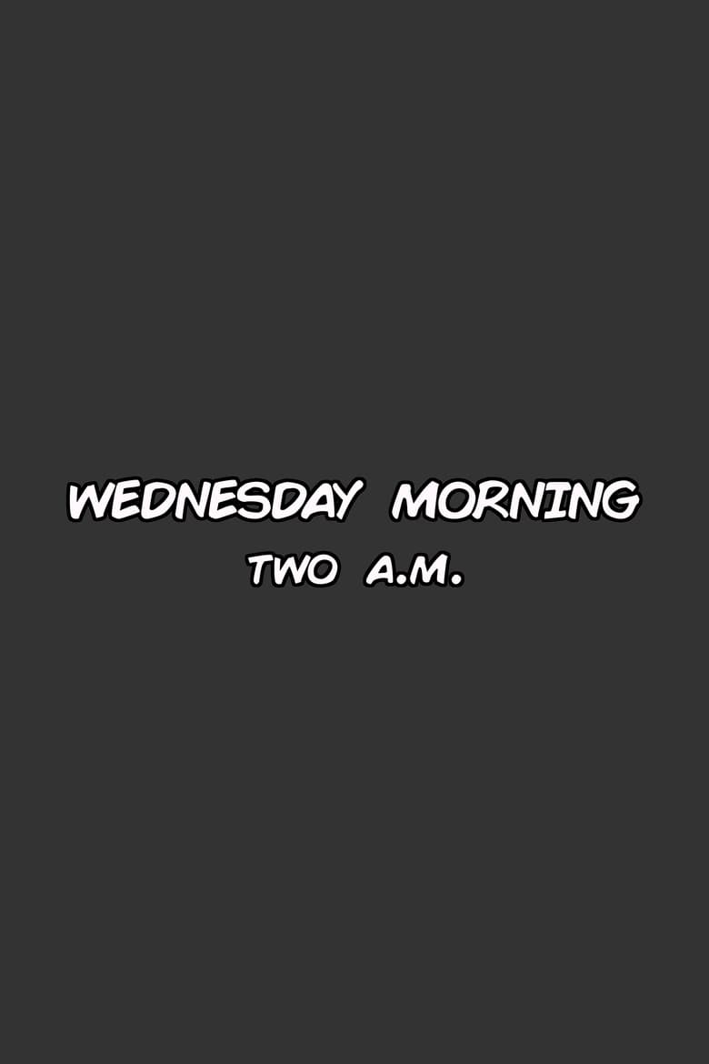 Poster of Wednesday Morning Two A.M.