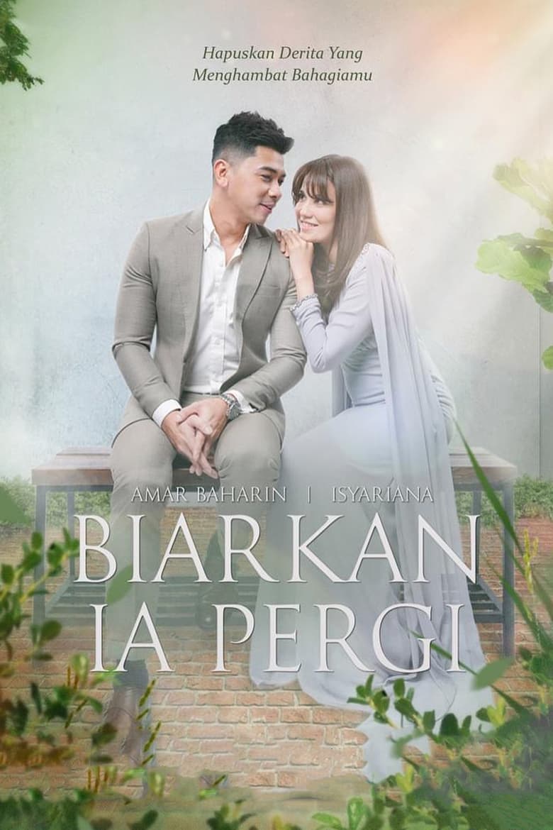 Poster of Biarkan Ia Pergi