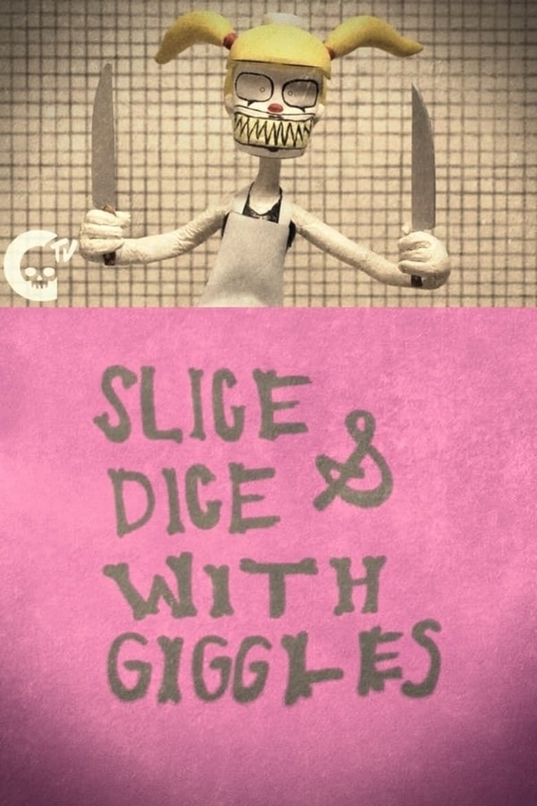 Poster of Slice & Dice with Giggles