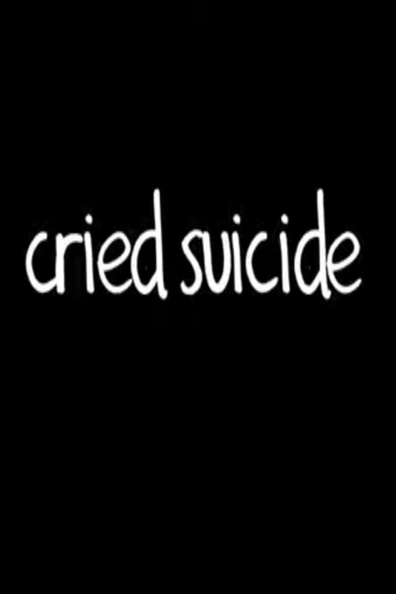 Poster of Cried Suicide