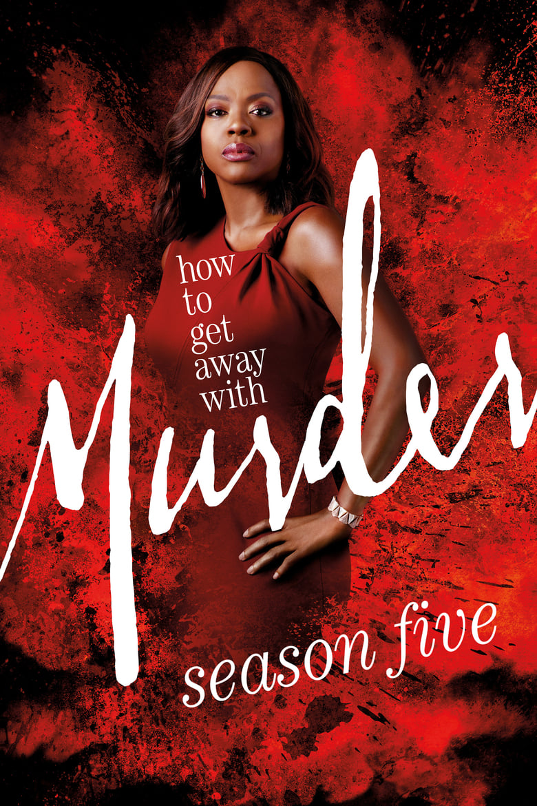 Poster of Episodes in How To Get Away With Murder - Season 5 - Season 5