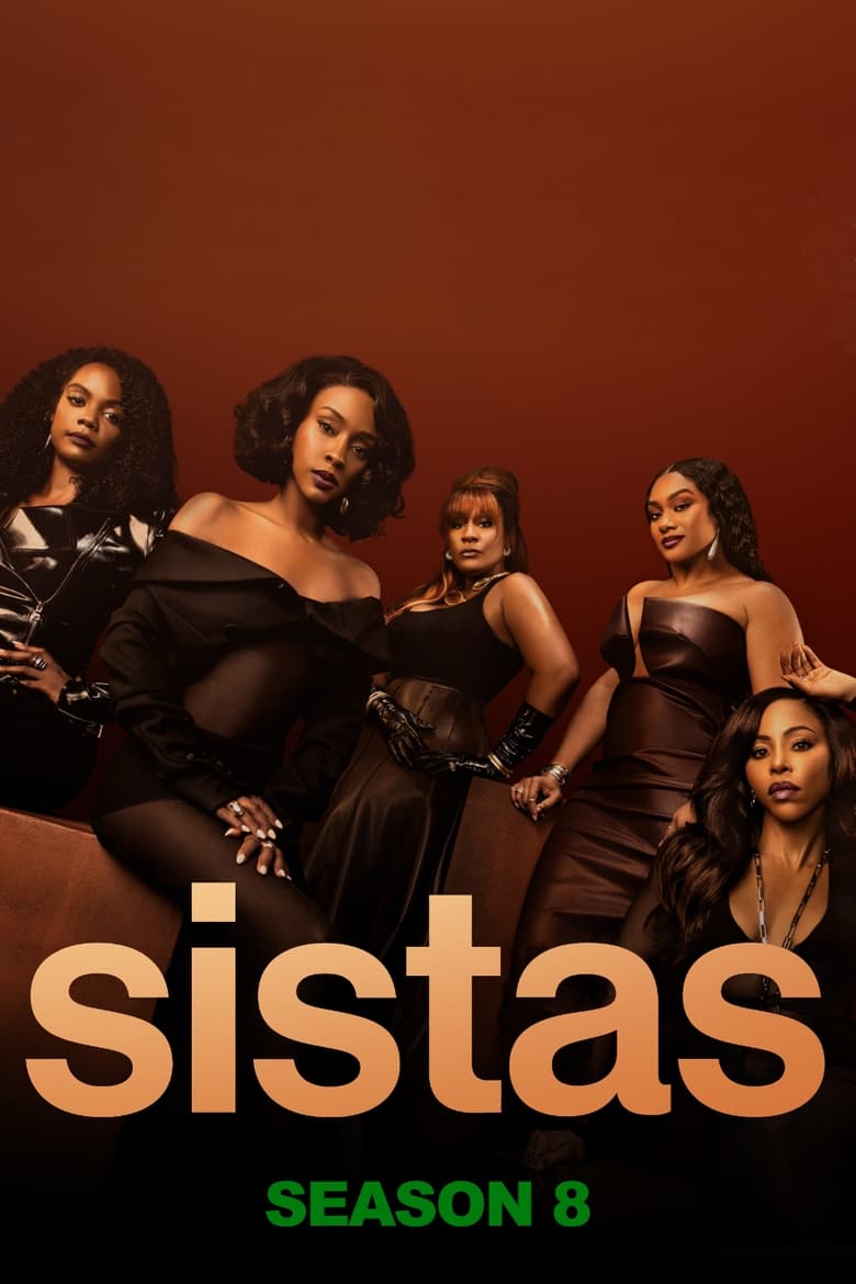 Poster of Episodes in Tyler Perry's Sistas - Season 8 - Season 8