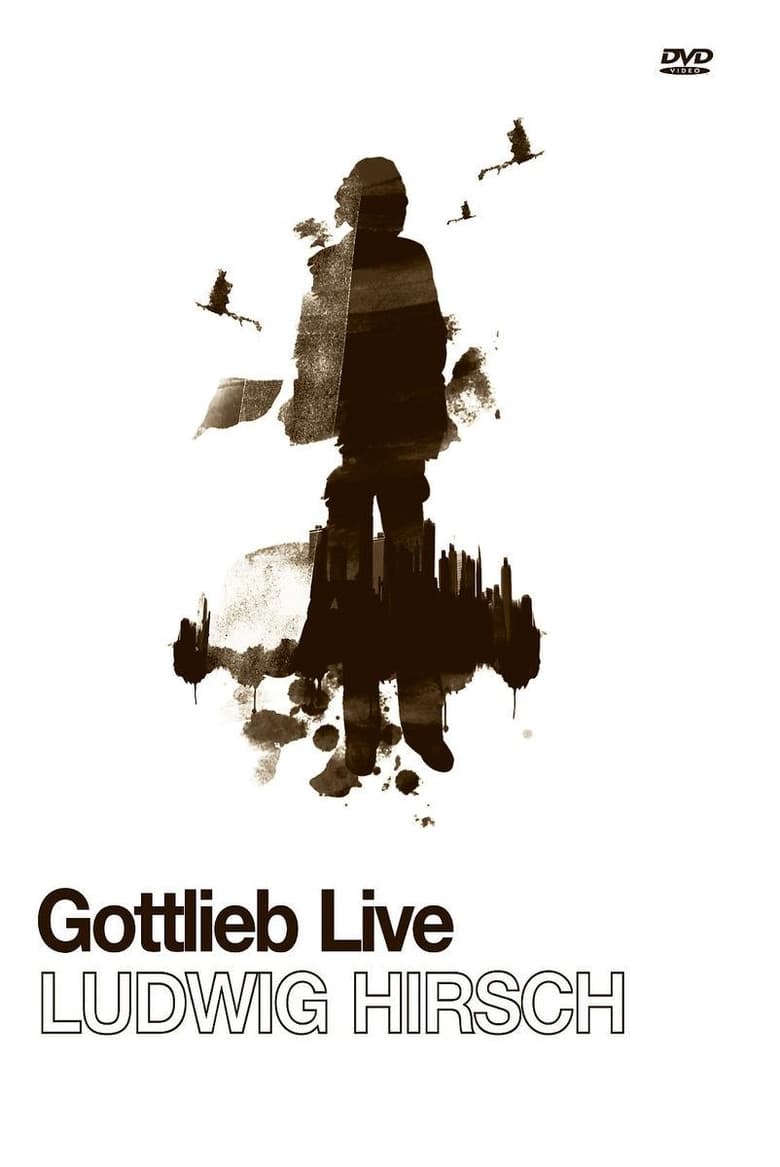 Poster of Ludwig Hirsch: Gottlieb Live