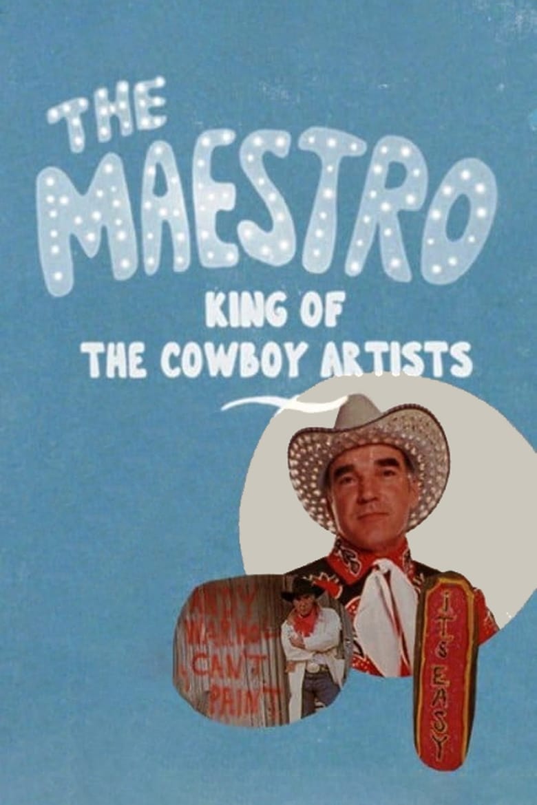 Poster of The Maestro: King of the Cowboy Artists