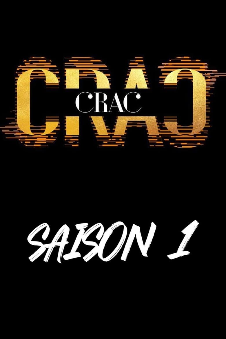 Poster of Episodes in Crac Crac - Season 1 - Season 1