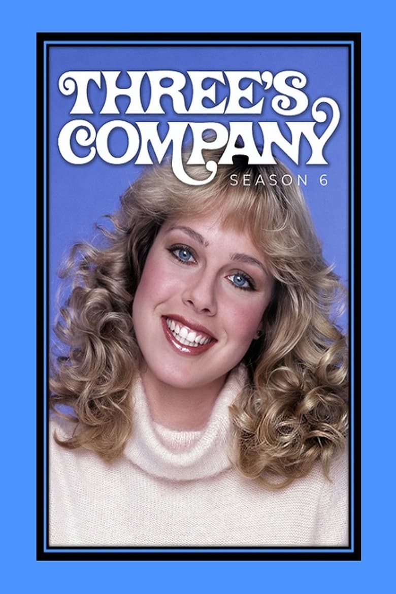 Poster of Cast and Crew in Three's Company - Season 6 - Episode 24 - Janet Wigs Out