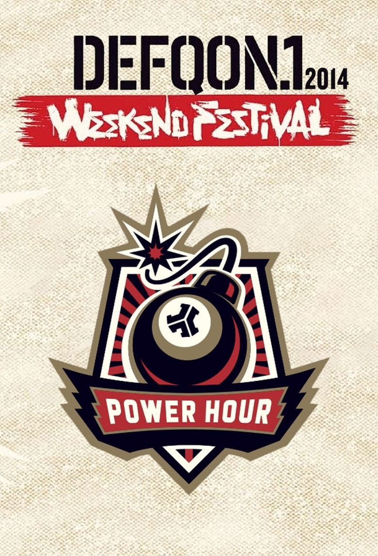 Poster of Defqon.1 Weekend Festival 2014: POWER HOUR