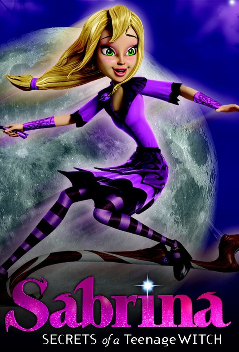 Poster of Sabrina: Secrets of a Teenage Witch