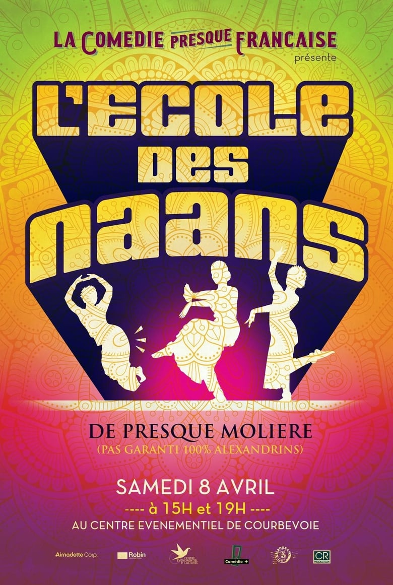 Poster of La Comédie presque française : L'Ecole des naans