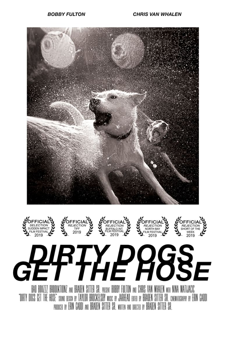 Poster of Dirty Dogs Get the Hose