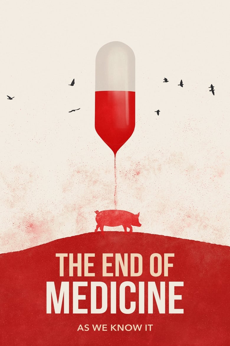 Poster of The End of Medicine