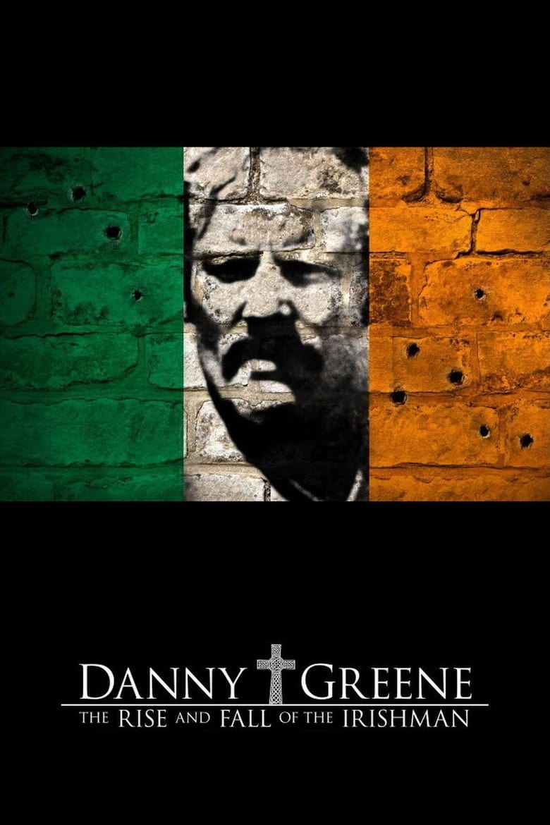 Poster of Danny Greene: The Rise and Fall of the Irishman