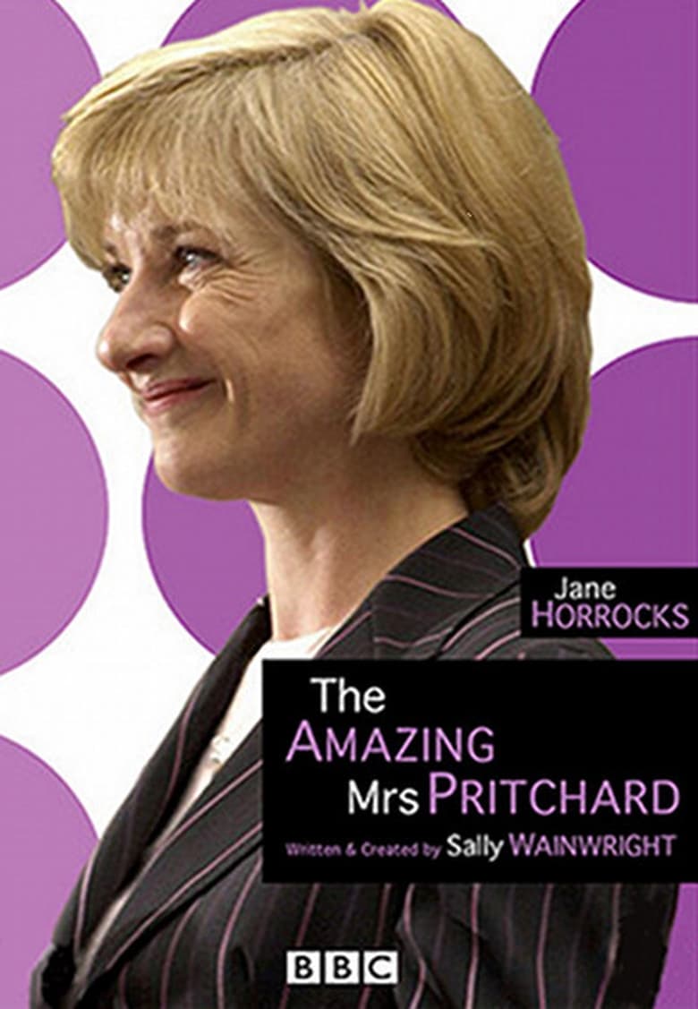 Poster of Episodes in The Amazing Mrs Pritchard - Season 1 - Season 1