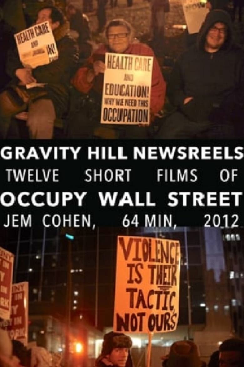 Poster of Gravity Hill Newsreels: Occupy Wall Street